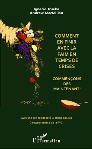 Comment en Finir avec la Faim en Temps de Crises